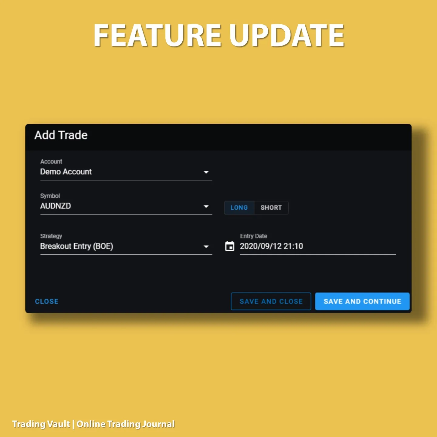 Improved Add Trade Screen in Trading Vault